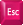 Esc